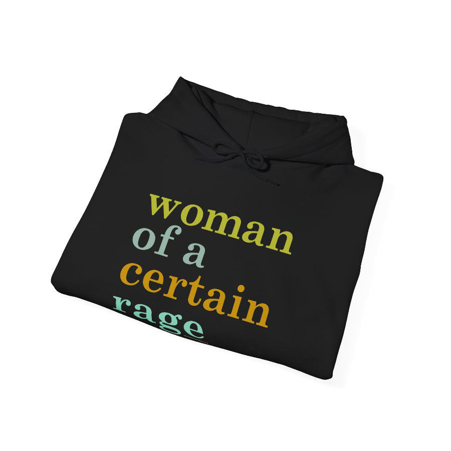 Woman of a certain rage hoodie
