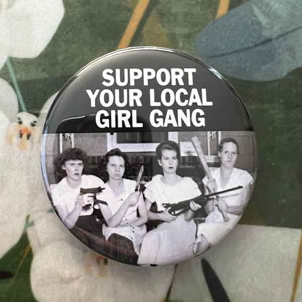 Magnet Support your Local Girl Gang