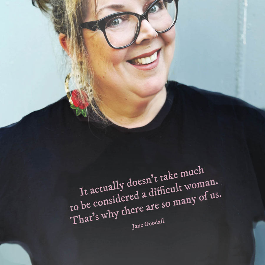 Difficult Woman semi-fit t shirt