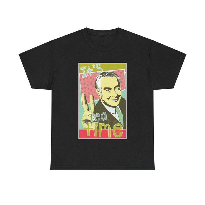 It's Tea Time Whitlam classic cotton t shirt