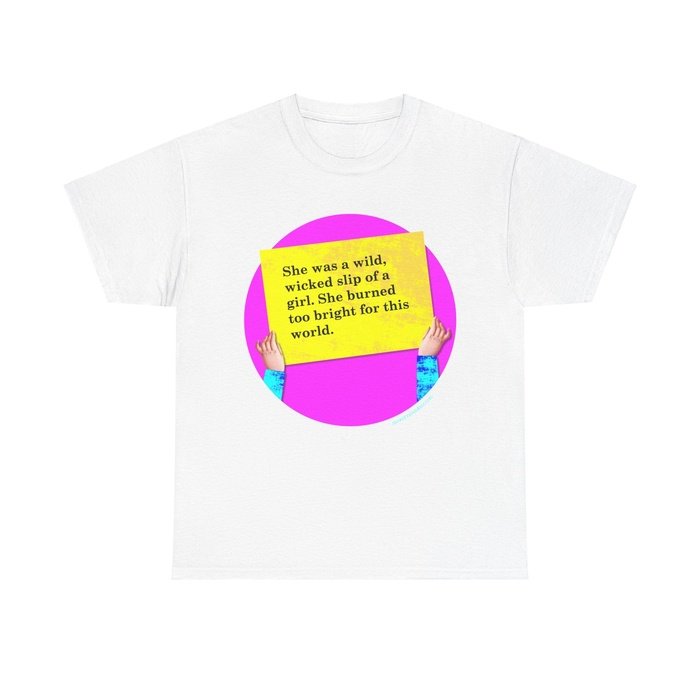 Wild wicked girl quote white classic t shirt