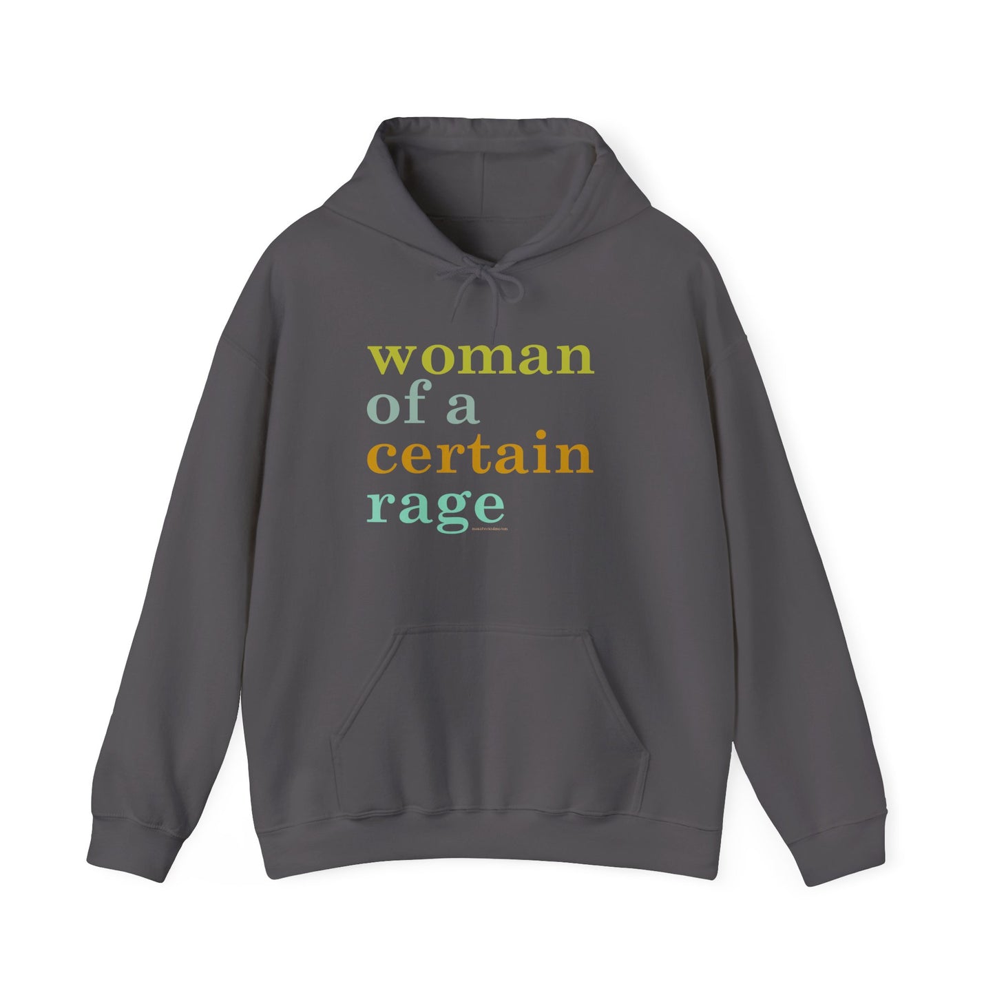 Woman of a certain rage hoodie
