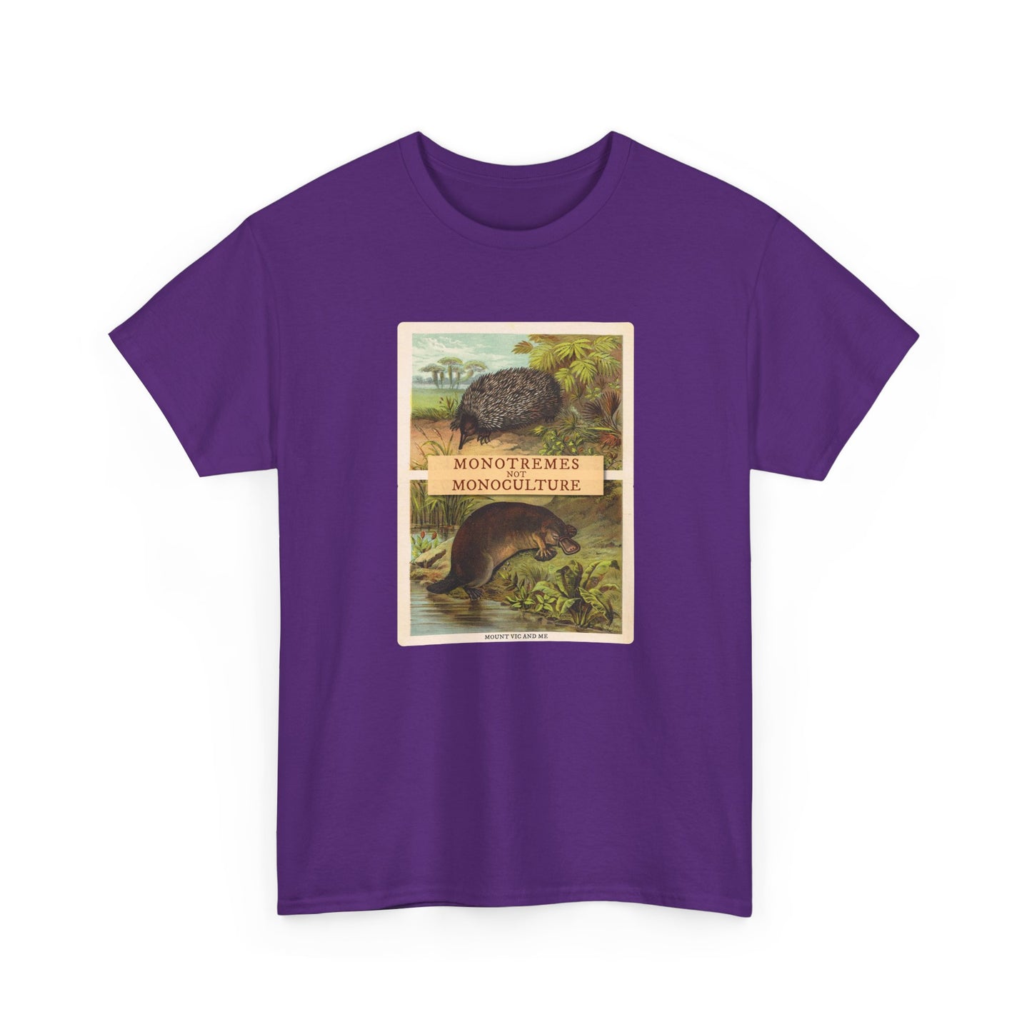 Monotremes not Monoculture cotton t shirt