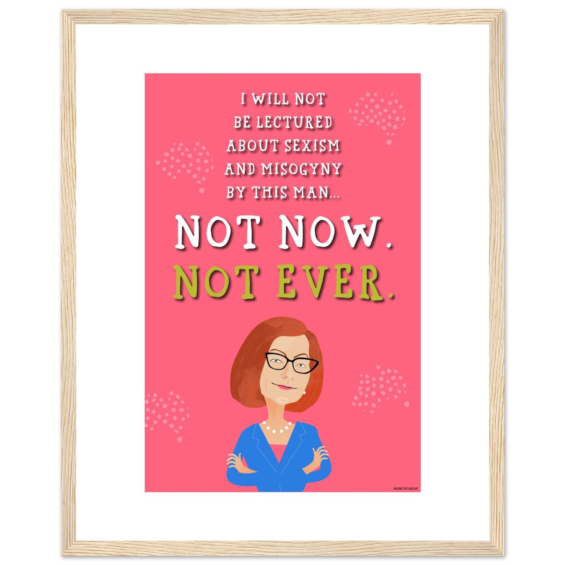 Not Now Misogyny Speech Framed Poster