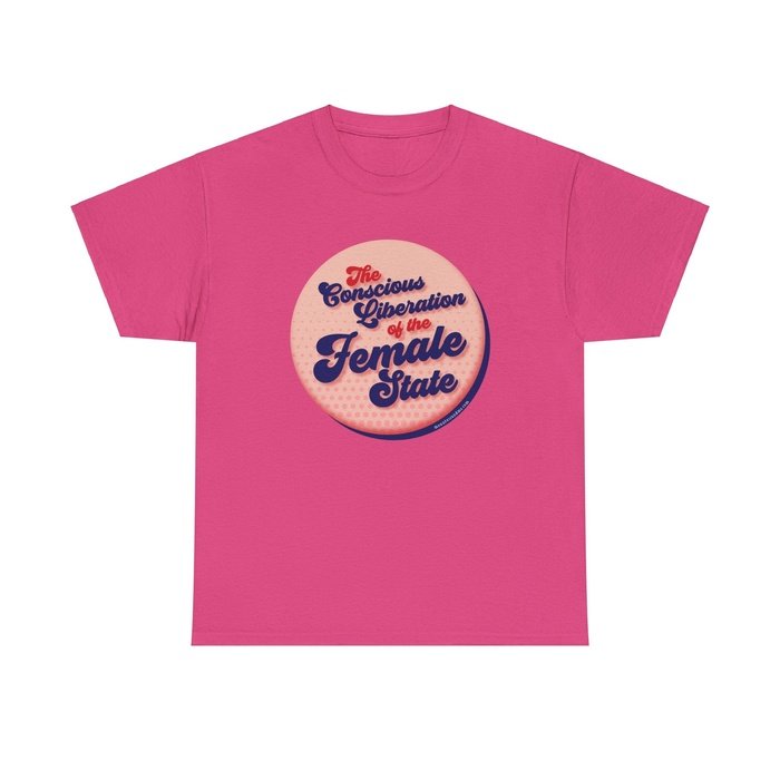 Conscious Liberation of the Female State classic t shirt