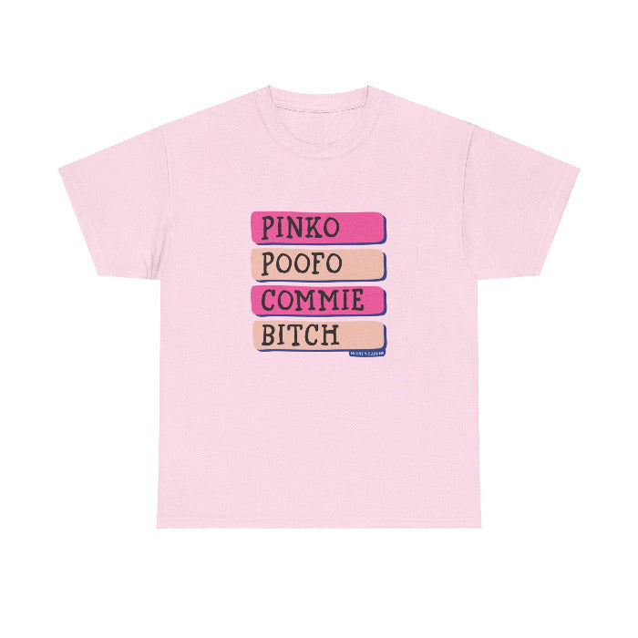 Pinko Poofo Commie Bitch classic cotton t shirt