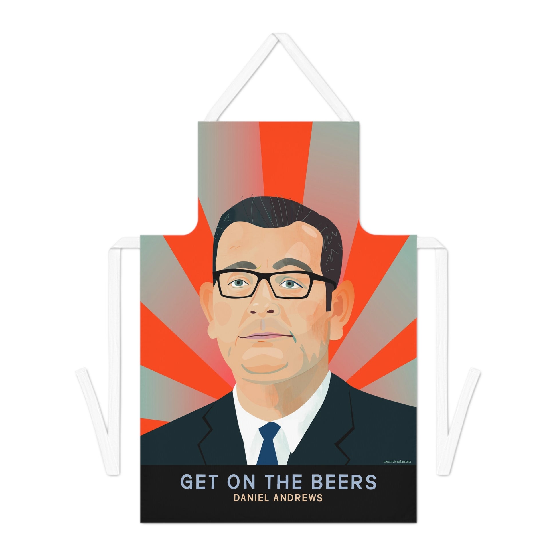 Get on the beers Daniel Andrews apron