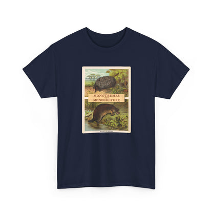 Monotremes not Monoculture cotton t shirt