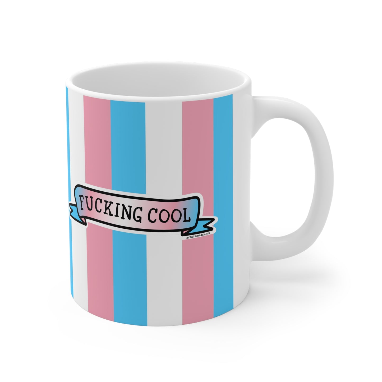 Trans sista f@cking cool mug