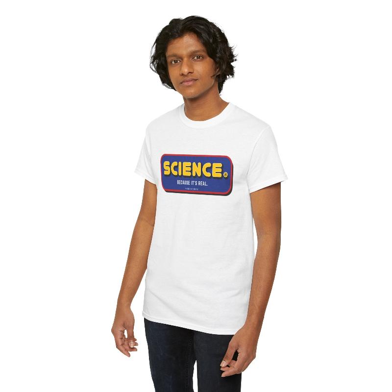 Science because it's real t shirt