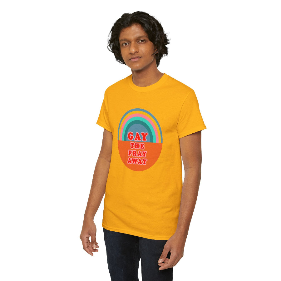 Gay the pray away cotton classic t shirt
