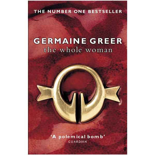 The Whole Woman Germaine Greer 8048