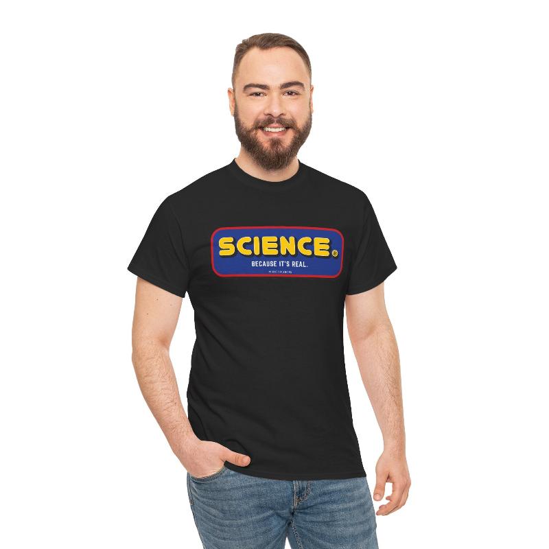 Science because it's real t shirt