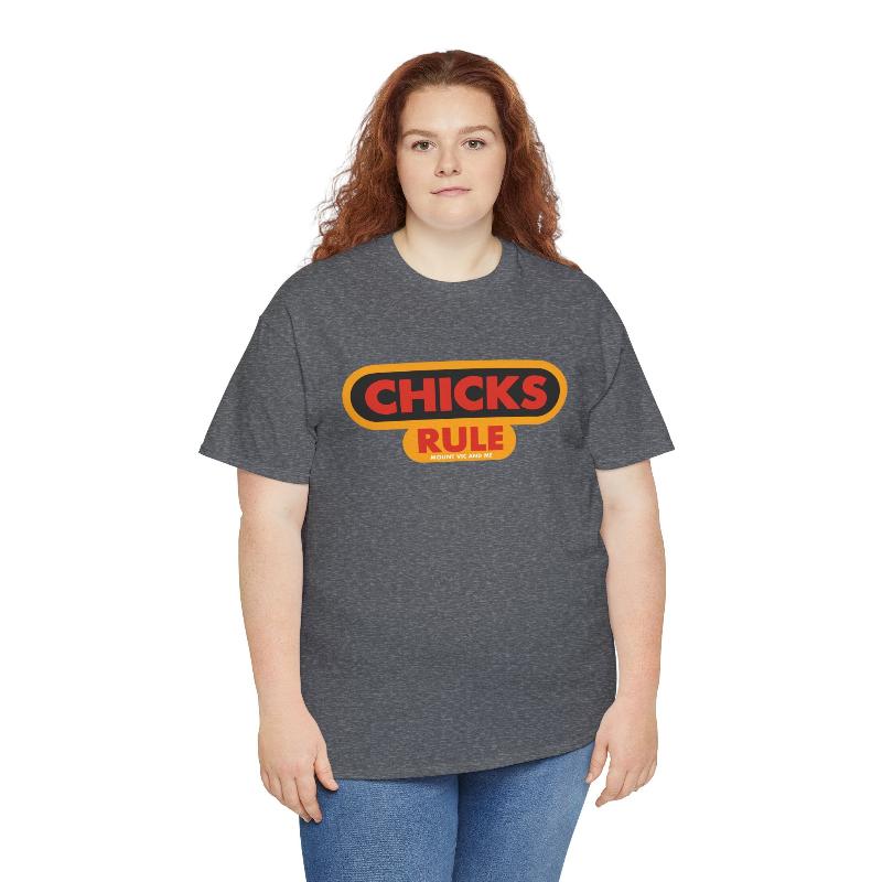 Chicks Rule classic cotton t shirt