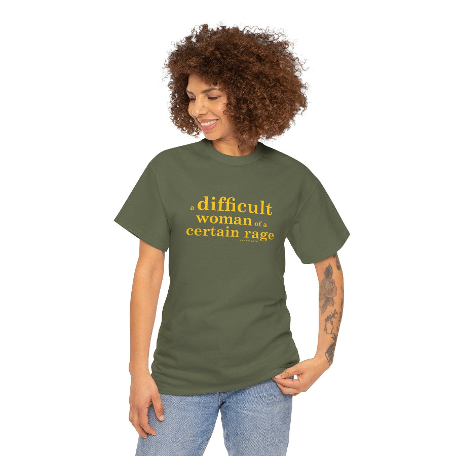 A difficult woman of a certain rage cotton t shirt