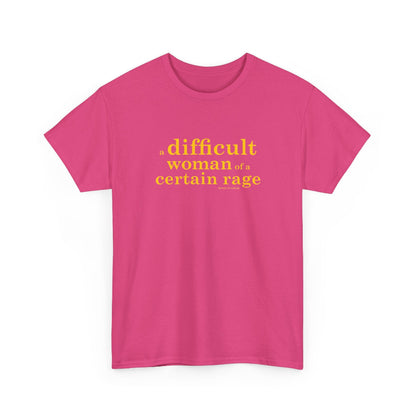 A difficult woman of a certain rage cotton t shirt