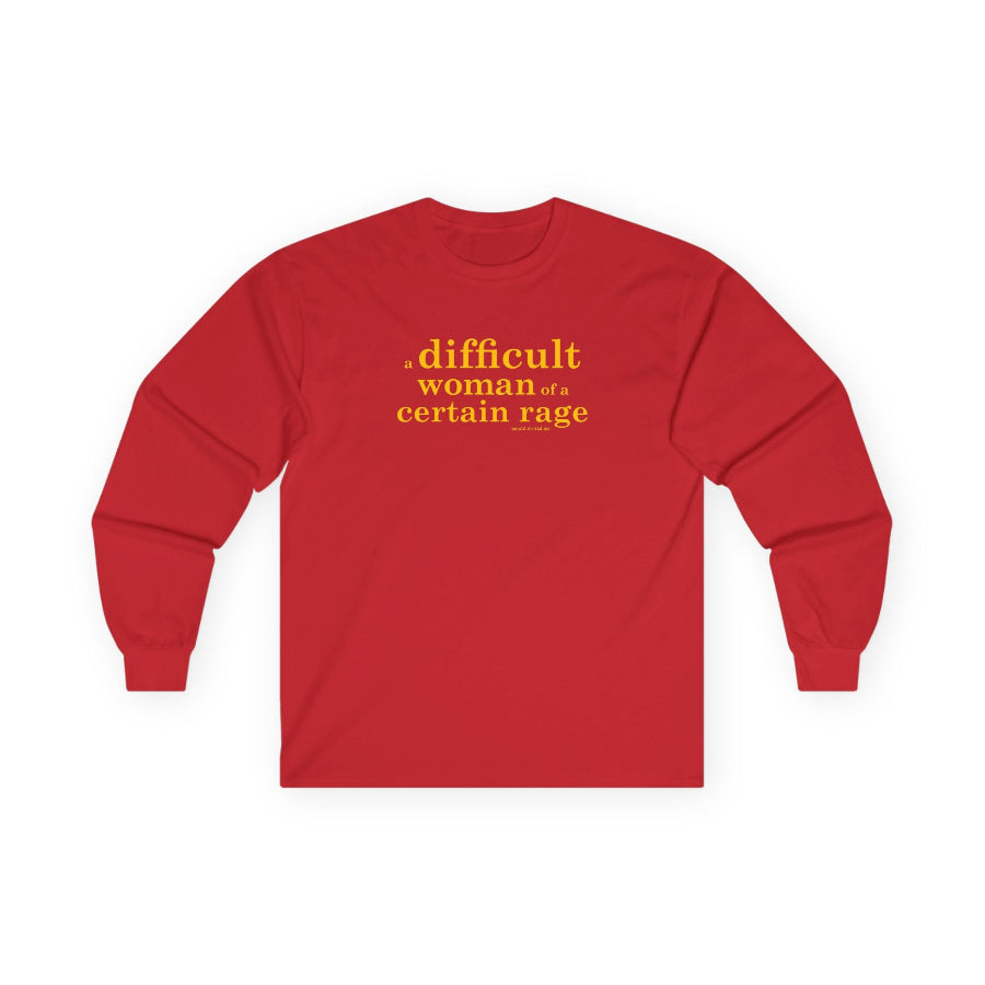 A difficult woman of a certain rage long sleeve t shirt