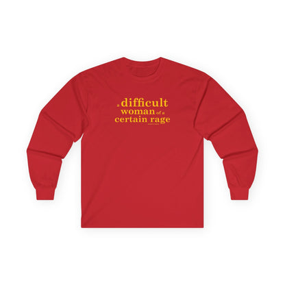 A difficult woman of a certain rage long sleeve t shirt