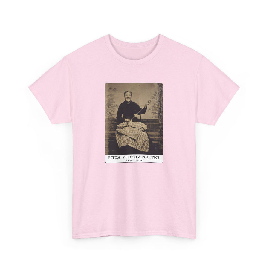 Bitch, stitch & politics cotton t shirt