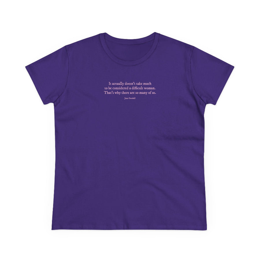 Difficult Woman semi-fit t shirt