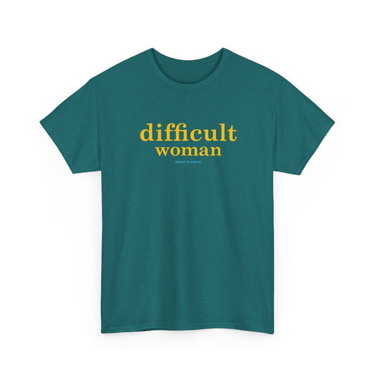 BESTSELLER Difficult woman classic t shirt