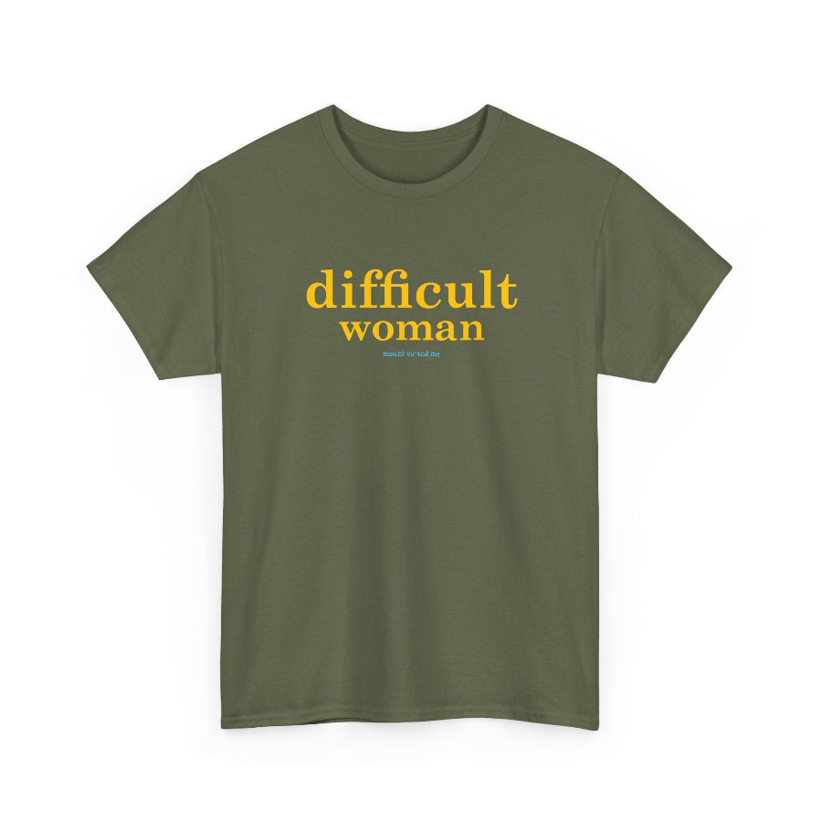 Difficult woman classic t shirt
