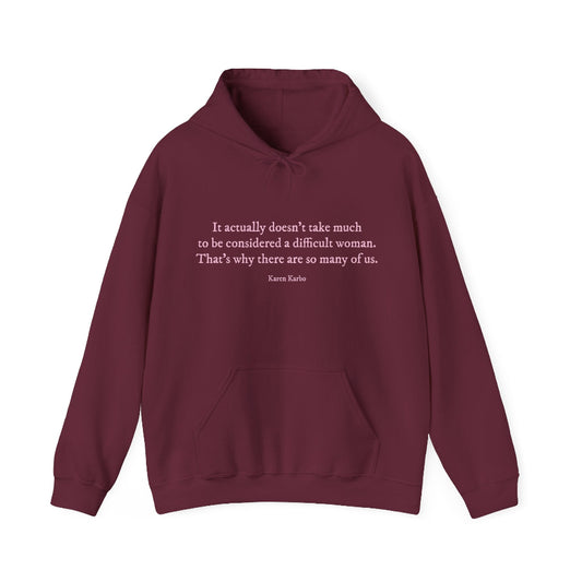 Difficult woman hoodie