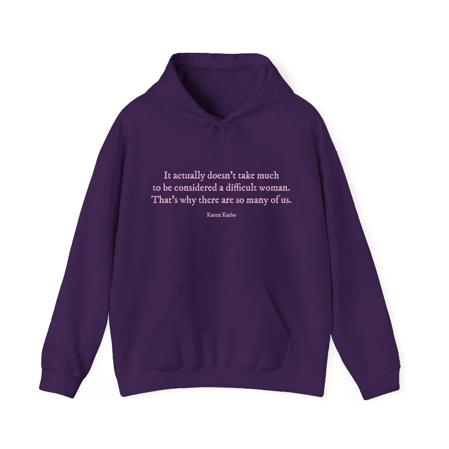 Difficult woman hoodie