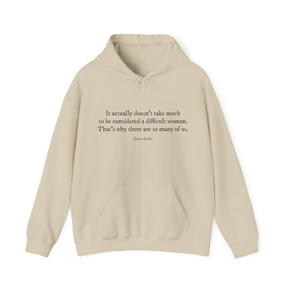 Difficult woman hoodie
