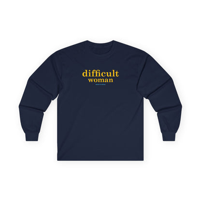 Difficult woman long sleeve t shirt