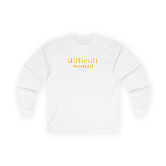 Difficult woman long sleeve t shirt