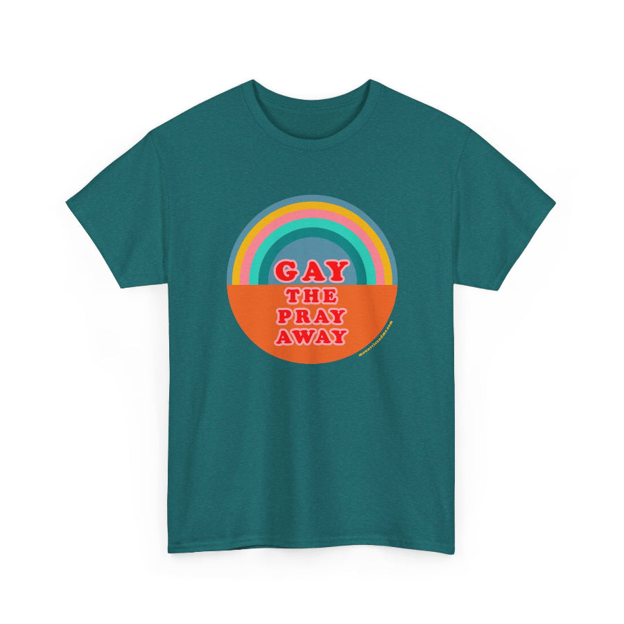 Gay the pray away cotton classic t shirt