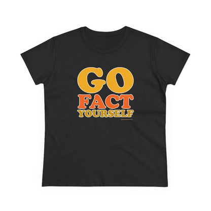Go Fact Yourself semi-fit t shirt