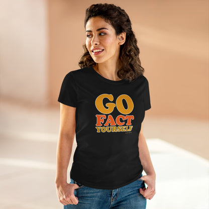 Go Fact Yourself semi-fit t shirt