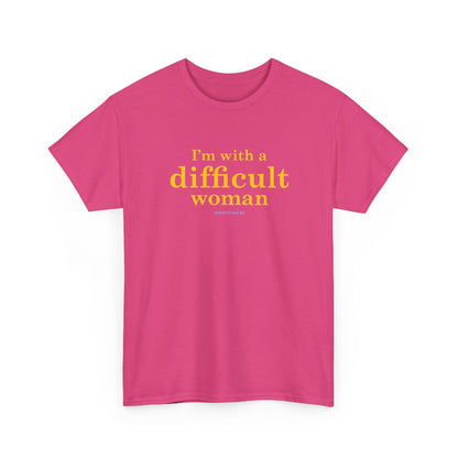I'm with a difficult woman classic cotton t shirt