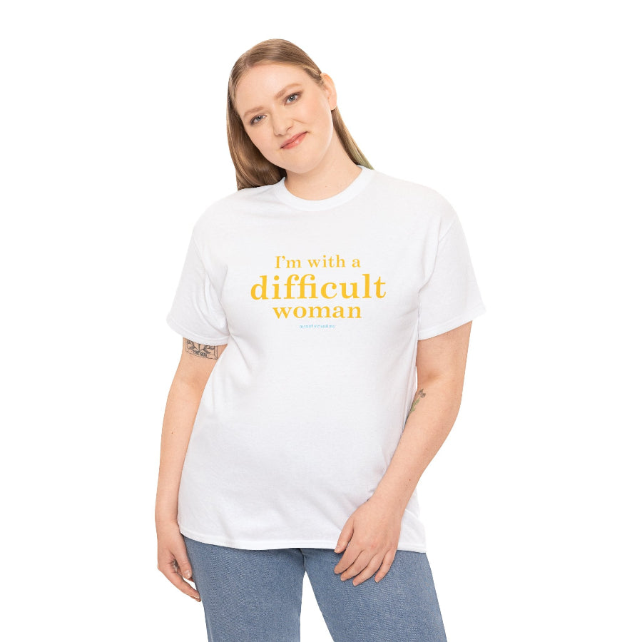 I'm with a difficult woman classic cotton t shirt