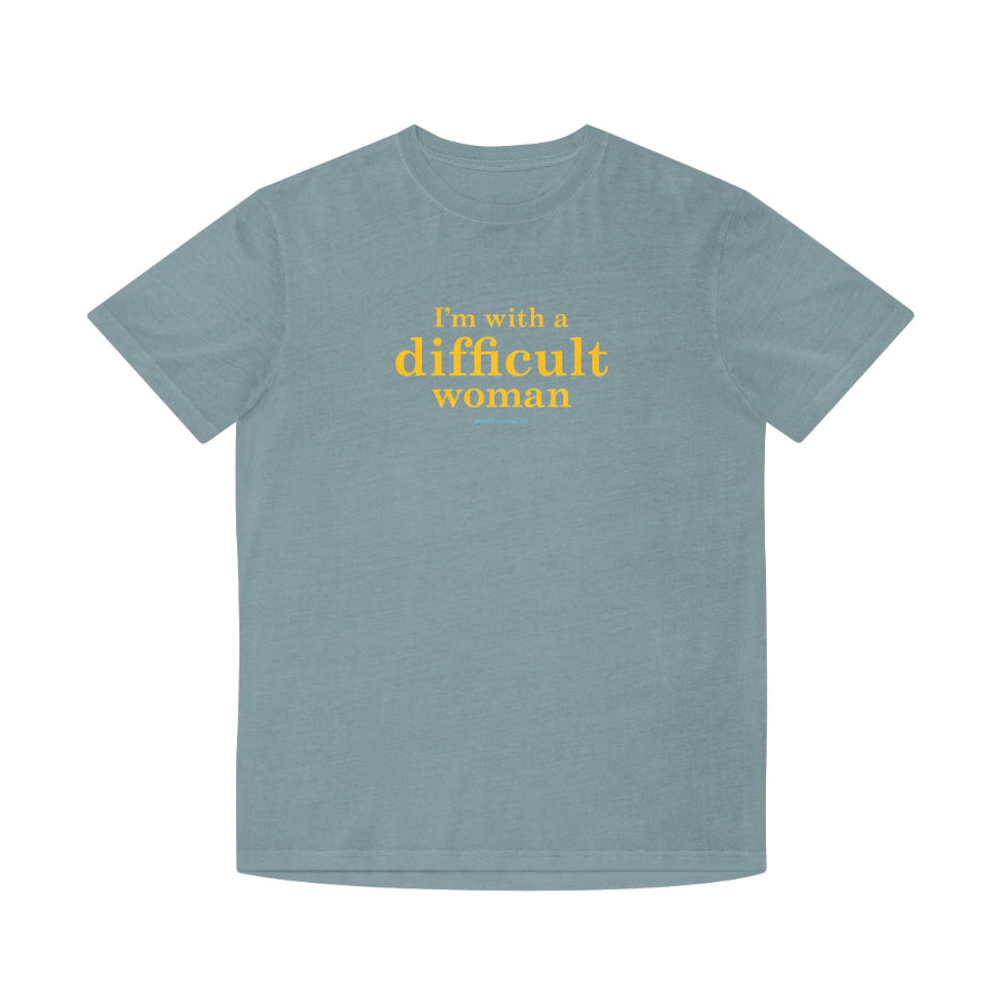 I'm with a difficult woman faded t shirt