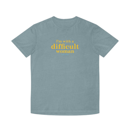 I'm with a difficult woman faded t shirt