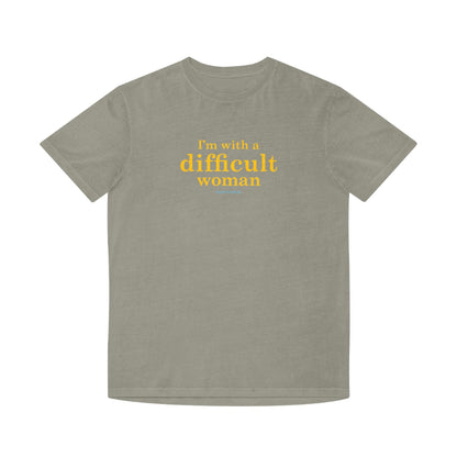 I'm with a difficult woman faded t shirt