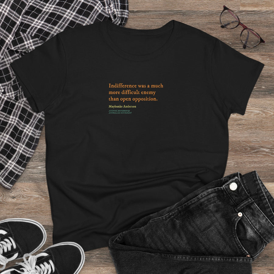 Indifference was a difficult enemy semi-fit t shirt