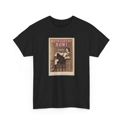Matriarchy Now classic cotton t shirt