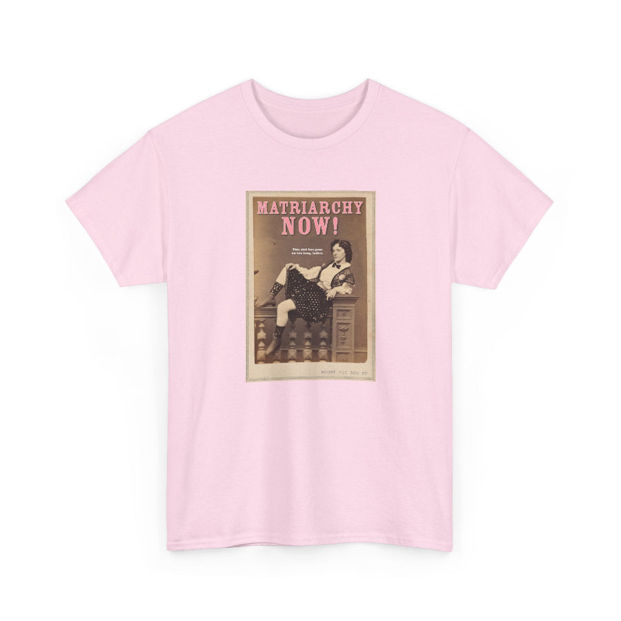 Matriarchy Now classic cotton t shirt