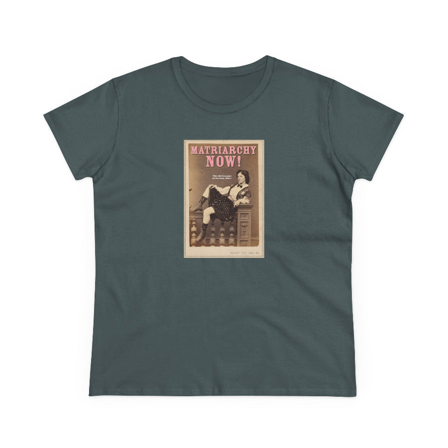 Matriarchy Now semi-fit t shirt