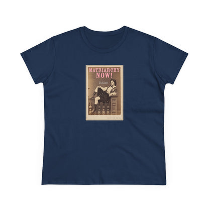 Matriarchy Now semi-fit t shirt