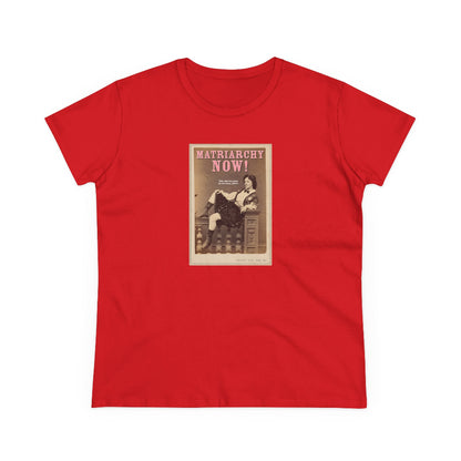 Matriarchy Now semi-fit t shirt