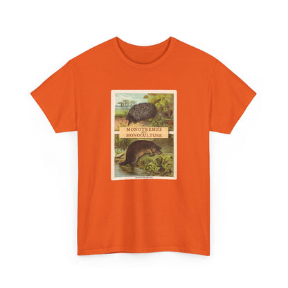 Monotremes not Monoculture cotton t shirt