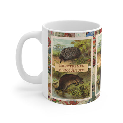 Monotremes not Monoculture mug