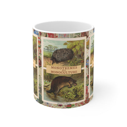 Monotremes not Monoculture mug