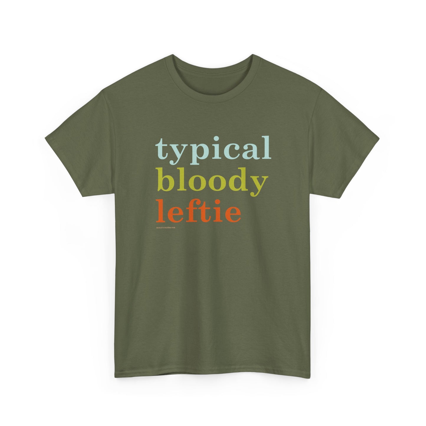 Typical Bloody Leftie classic cotton t shirt
