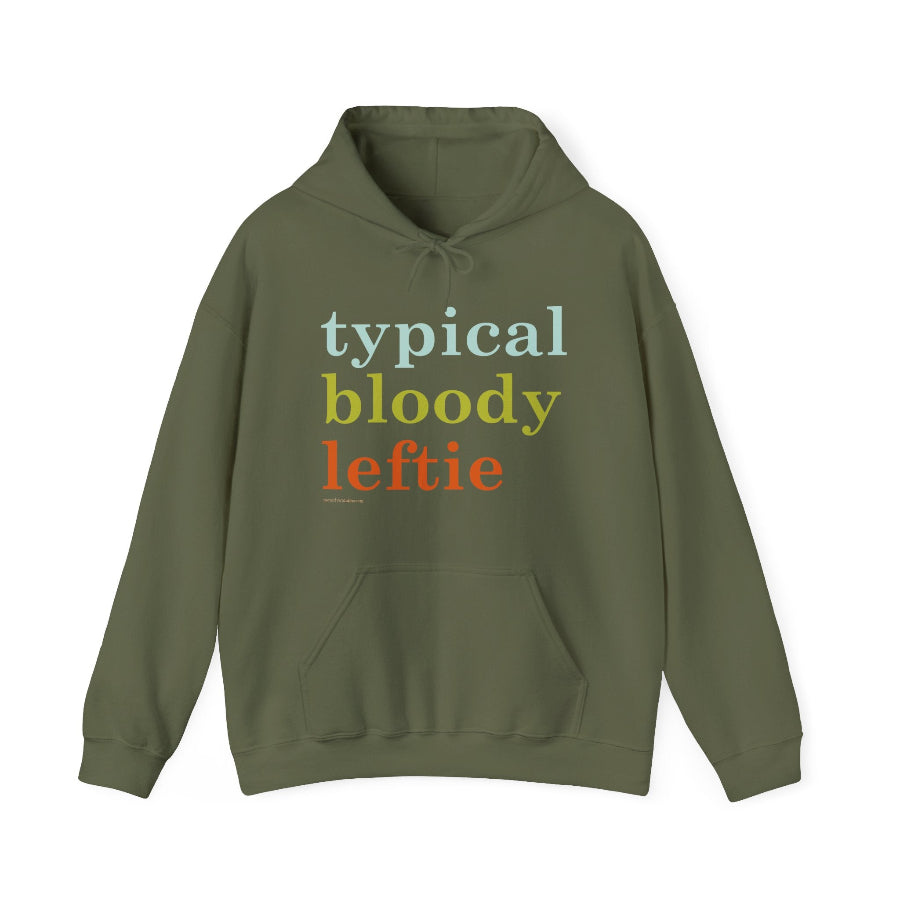 Typical Bloody Leftie hoodie